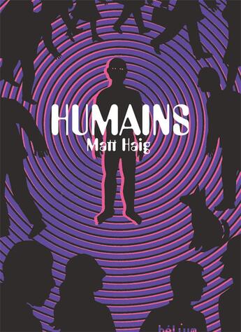 Couverture du livre « Humains » de Matt Haig aux éditions Helium