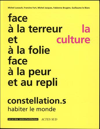 Couverture du livre « Constellation.s ; habiter le monde » de  aux éditions Actes Sud