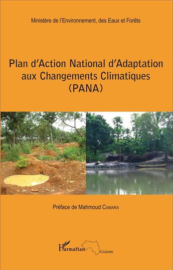 Couverture du livre « Plan d'action national d'adaptation aux changements climatiques (PANA) » de Ministere Environnement aux éditions L'harmattan