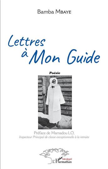 Couverture du livre « Lettres à mon guide » de Bamba Mbaye aux éditions L'harmattan