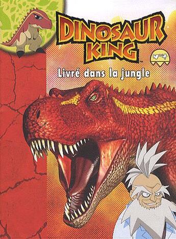 Couverture du livre « Dinosaur king t.4 » de  aux éditions Carabas