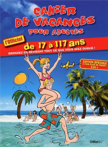 Couverture du livre « Cahier de vacances pour adultes ; été 2015 ; la totale » de  aux éditions Chiflet