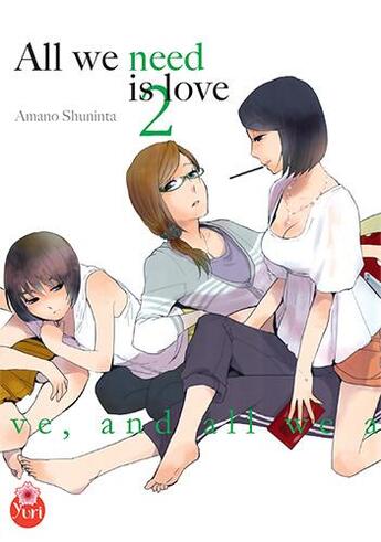 Couverture du livre « All we need is love Tome 2 » de Shuninta Amano aux éditions Taifu Comics