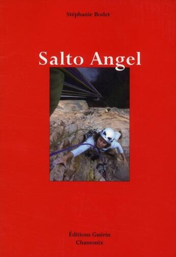 Couverture du livre « Salto Angel » de Stephanie Bodet aux éditions Guerin