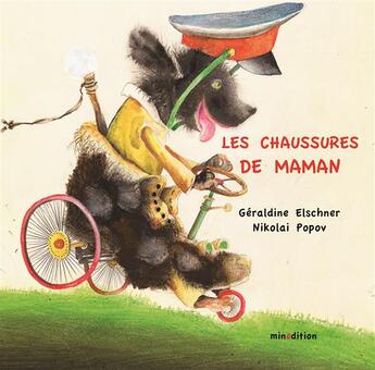 Couverture du livre « Les chaussures de maman » de Geraldine Elschner et Nikolai Popov aux éditions Mineditions