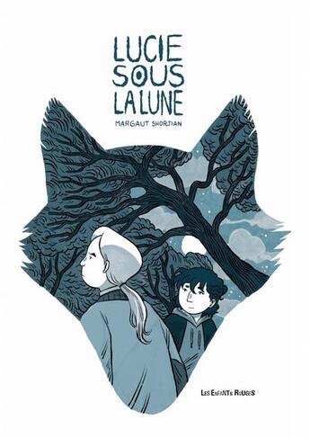 Couverture du livre « Lucie sous la lune » de Margaut Shorjian aux éditions Les Enfants Rouges