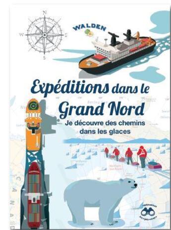 Couverture du livre « Je découvre un chemin dans les glaces » de  aux éditions Walden