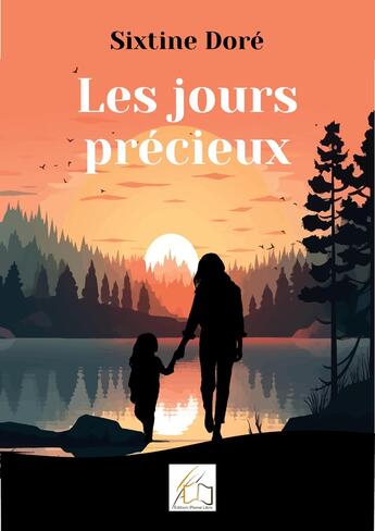 Couverture du livre « Les jours précieux » de Sixtine Dore aux éditions Plume Libre