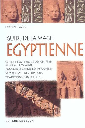 Couverture du livre « Le guide de la magie egyptienne » de  aux éditions De Vecchi