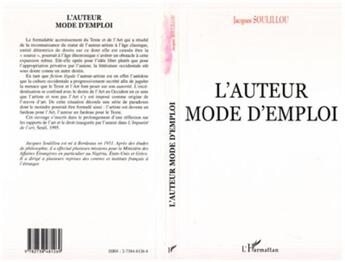 Couverture du livre « L'auteur, mode d'emploi » de Jacques Soulillou aux éditions L'harmattan