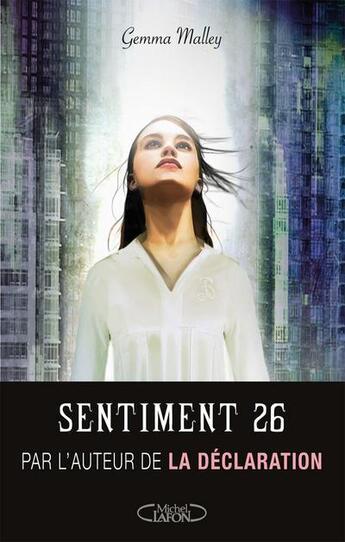 Couverture du livre « Sentiment 26 » de Gemma Malley aux éditions Michel Lafon