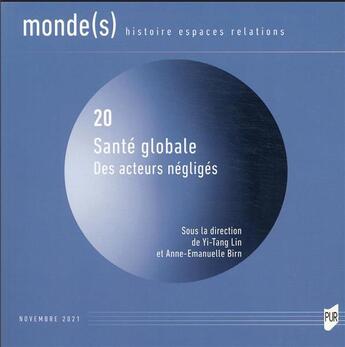 Couverture du livre « Santé globale : des acteurs négligés » de Yi-Tang/Birn aux éditions Pu De Rennes