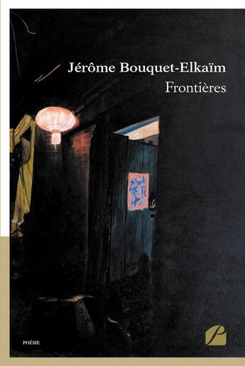 Couverture du livre « Frontières » de Jerome Bouquet-Elkaim aux éditions Editions Du Panthéon