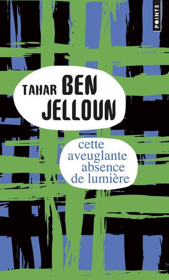 Couverture du livre « Cette aveuglante absence de lumière » de Tahar Ben Jelloun aux éditions Points