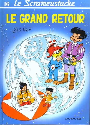 Couverture du livre « Le Scrameustache Tome 16 : le grand retour » de Gos et Walt aux éditions Dupuis