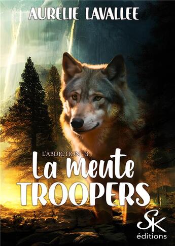 Couverture du livre « La meute troopers Tome 3 : L'abdication » de Aurelie Lavallee aux éditions Sharon Kena