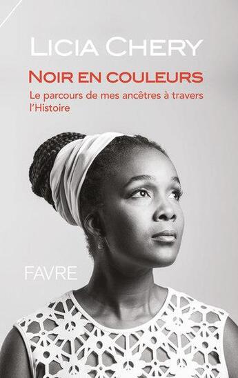 Couverture du livre « Noir en couleurs » de Licia Chery aux éditions Favre