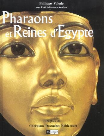 Couverture du livre « Pharaons et reines d'egypte » de Philippe Valode aux éditions Archipel