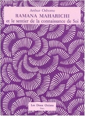 Couverture du livre « Ramana Maharichi et le sentier de la connaissance de soi » de Arthur Osborne aux éditions Les Deux Oceans