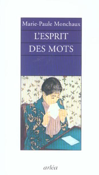 Couverture du livre « L'Esprit des mots » de Marie-Paule Monchaux aux éditions Arlea