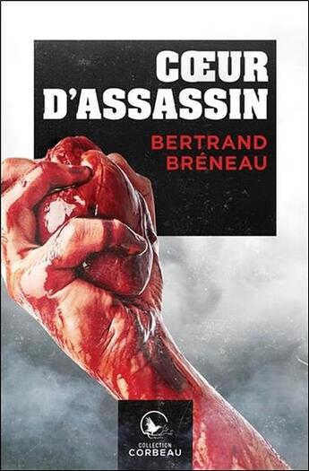 Couverture du livre « Coeur d'assassin » de Breneau Bertrand aux éditions Ada