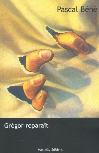 Couverture du livre « Gregor reparait » de Pascal Bene aux éditions Max Milo