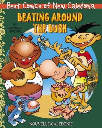 Couverture du livre « Beating around the bush » de Bernard Berger aux éditions La Brousse En Folie