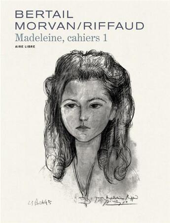 Couverture du livre « Madeleine, résistante : cahiers Tome 1 » de Jean-David Morvan et Dominique Bertail et Madeleine Riffaud aux éditions Dupuis