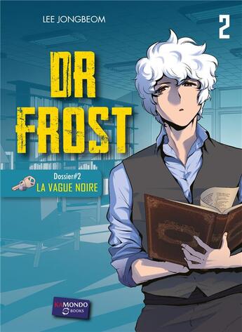 Couverture du livre « Dr Frost Tome 2 » de Jong-Bum Lee aux éditions Kamondo Books