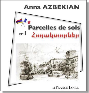 Couverture du livre « Parcelles de sols n 1 » de Azbekian Anna aux éditions Id France Loire