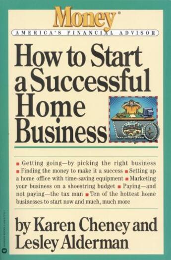 Couverture du livre « How to Start a Successful Home Business » de Alderman Lesley aux éditions Grand Central Publishing