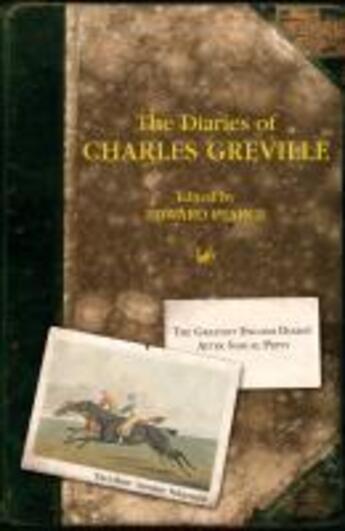 Couverture du livre « The Diaries Of Charles Greville » de Pearce Edward aux éditions Random House Digital