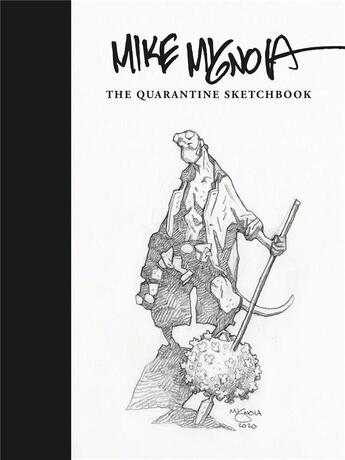 Couverture du livre « Mike mignola the quarantine sketchbook » de Mike Mignola aux éditions Random House Us