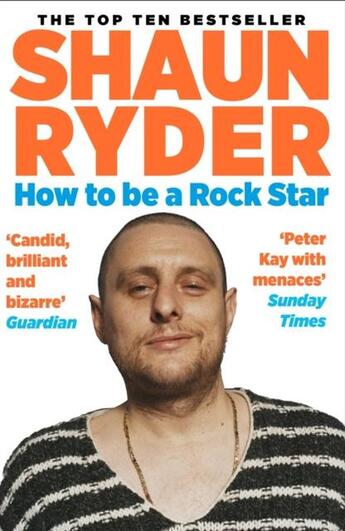 Couverture du livre « HOW TO BE A ROCK STAR » de Shaun Ryder aux éditions Atlantic Books