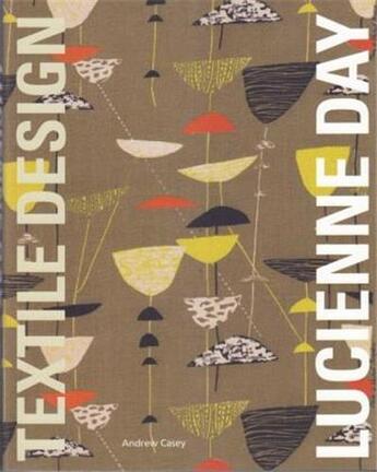 Couverture du livre « Lucienne day (textiles design) » de Webb aux éditions Acc Art Books