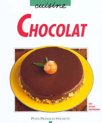 Couverture du livre « Chocolat » de Sanner aux éditions Hachette Pratique