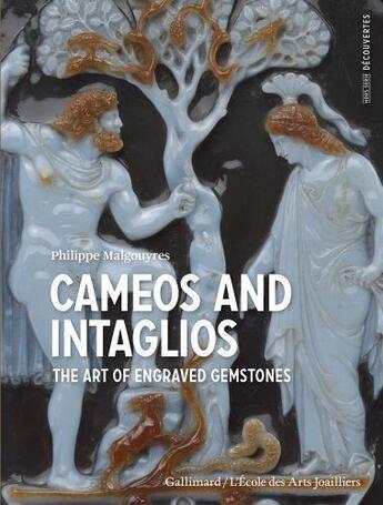 Couverture du livre « Cameos and intaglios : the art of engraved stones » de Philippe Malgouyres aux éditions Acc Art Books