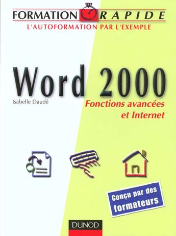 Couverture du livre « Word 2000 ; Fonctions Avancees Et Internet » de Isabelle Daude aux éditions Dunod