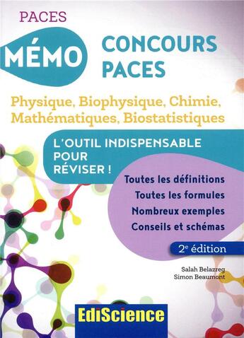 Couverture du livre « 5 - mémo concours t.1 ; mémo concours paces ; physique, biophysique, chimie, mathématiques, biostatistiques (2e édition) » de Salah Belazreg et Simon Beaumont aux éditions Ediscience