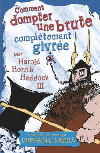 Couverture du livre « Harold et les dragons Tome 4 » de Cowell aux éditions Casterman