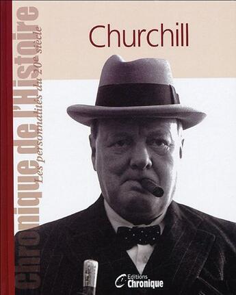Couverture du livre « Churchill » de  aux éditions Chronique