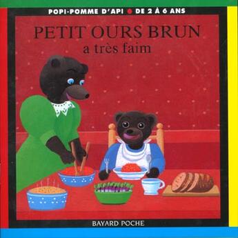 Couverture du livre « Petit Ours Brun a trés faim » de Daniele Bour aux éditions Bayard Jeunesse