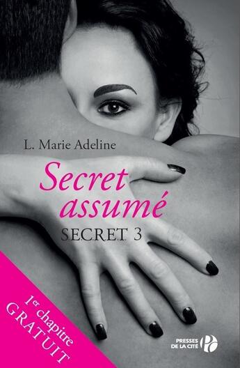 Couverture du livre « S.E.C.R.E.T. 3 : Secret assumé - 1er chapitre » de L. Marie Adeline aux éditions Presses De La Cite