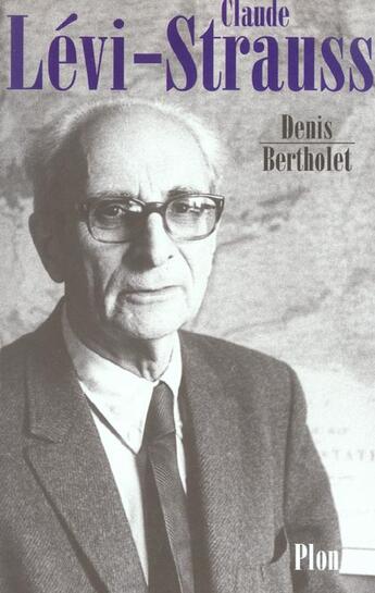 Couverture du livre « Claude levi-strauss » de Denis Bertholet aux éditions Plon