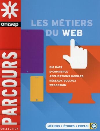 Couverture du livre « Les métiers du Web » de  aux éditions Onisep