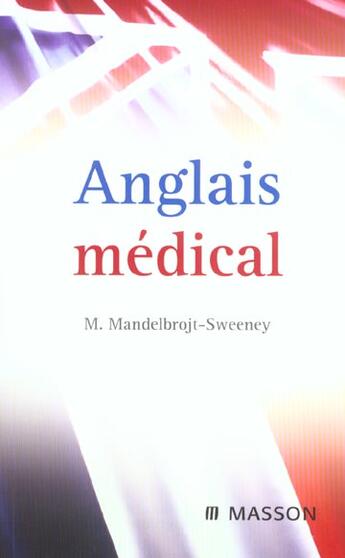 Couverture du livre « Anglais Medical » de M Mandelbrojt-Sweeney aux éditions Elsevier-masson