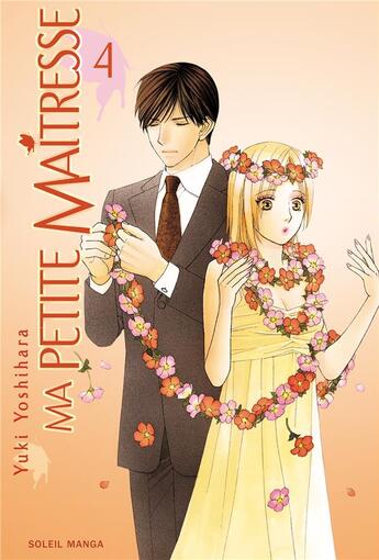 Couverture du livre « Ma petite maîtresse Tome 4 » de Yuki Yoshihara aux éditions Soleil