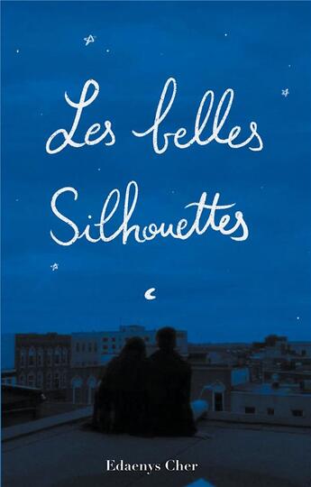 Couverture du livre « Les belles silhouettes » de Edaenys Cher aux éditions Books On Demand