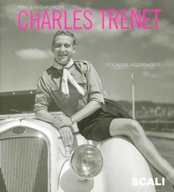 Couverture du livre « Charles Trenet, L'Ame D'Un Poete » de Pierre-Jean Chalencon aux éditions Scali