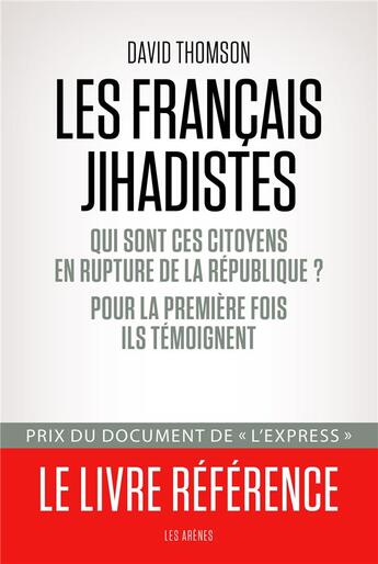 Couverture du livre « Les Français jihadistes » de David Thomson aux éditions Les Arenes